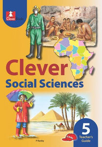 CLEVER SOCIAL SCIENCES GR 5 Teacher's Guide