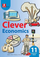 CLEVER ECONOMICS GR 11 Learner's Book