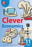 CLEVER ECONOMICS GR 11 Teacher's Guide