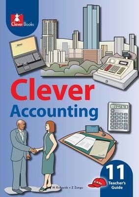 CLEVER ACCOUNTING GR 11 Teacher's Guide