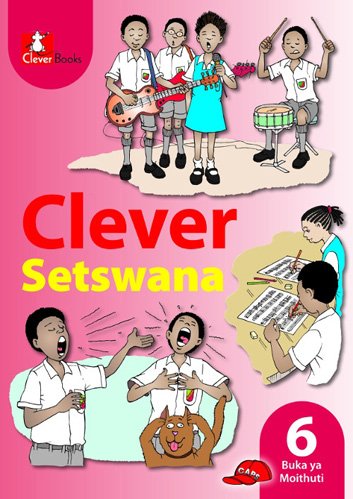 CLEVER SETSWANA Home Language 6 CORE RD