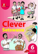 CLEVER SETSWANA Home Language 6 CORE RD