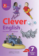 CLEVER ENGLISH FAL GR 7 Teacher's Guide