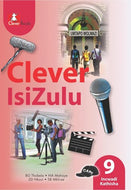 CLEVER ISIZULU  Home Language GR 9 Teacher's Guide