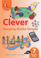 CLEVER KEEPING MATHS SIMPLE GR 7 TEACHER'S GUIDE