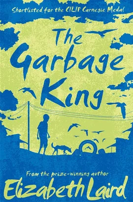 The Garbage King by Elizabeth Laird (Paperback)