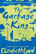 The Garbage King by Elizabeth Laird (Paperback)