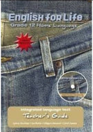Eng for Life – An Inter language Home Language  Teacher's Guide Gr. 12