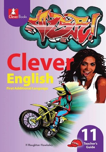 CLEVER ENGLISH FAL GR 11 Teacher's Guide