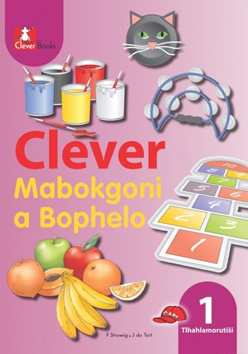 CLEVER MABOKGONI BOPHEL GR 1 Teacher's Guide