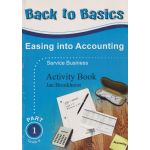 Back to Basics Easing into Accounting Activity Book Gr 8 (Printed book.)