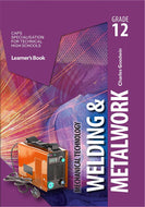Mechanical Technology: Welding & Metal Work Grade 12