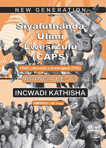 New Generation Siyaluthanda Ulimi Lesizulu Gr 12 TG