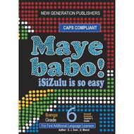 Maye Babo ! Isizulu is so Easy Gr 6 Teacher's Guide