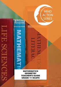 Mind Action Mathematics Geometry Teachers Guide NCAPS (2016) GR11