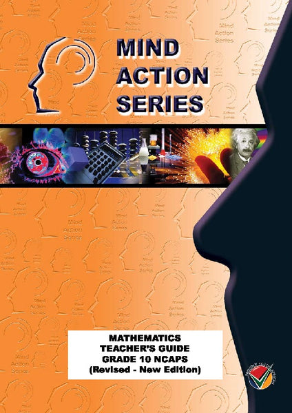 Mind Action Mathematics Teachers Guide (Rev Ed) NCAPS (2016) GR10