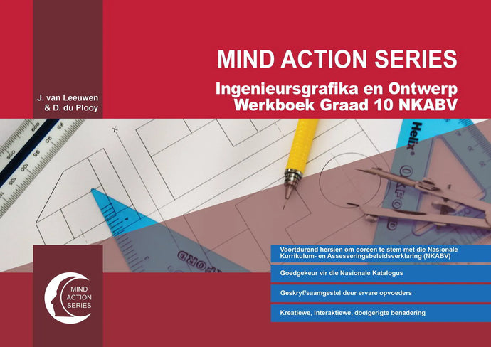 Mind Action Ingenieursgrafika en Ontwerp Workbook (A4) NCAPS Gr 10 PRINTED-Punched