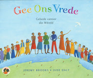 GEE ONS VREDE DIE GEBEDE van oor die Wêreld