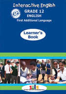 Interactive English First Additional Language Gr 12 Learner’s Book