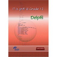 IT is gr8! @ Grade 12; Delphi