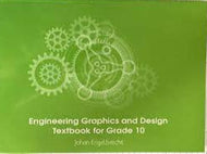 Engineering Graphics and Design Textbook for Grade 10 CAPS
