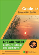 Life Orientation Exploration Series Gr 12 Learner's Textbook and Workbook