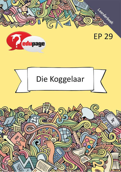 DIE KOGGELAAR GR 12 Huistaal Leerderboek