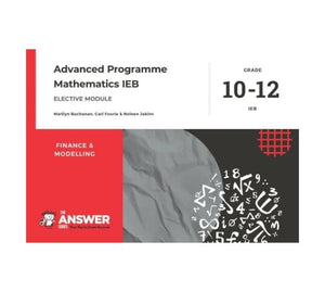 Advanced Programme Maths (IEB) Finance & Modelling
