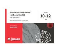 Advanced Programme Maths (IEB) Finance & Modelling