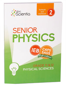 IEB Physical Science Senior Physics Textbook & Workbook Book 2 Full Colour