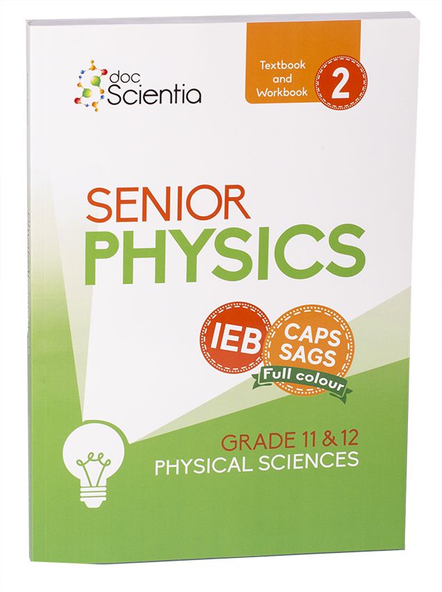 IEB Physical Science Senior Physics Textbook & Workbook Book 2 Full Colour