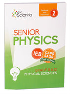 IEB Physical Science Senior Physics Gr 11 & 12 LB & Wkbk (Book 2) Full Colour