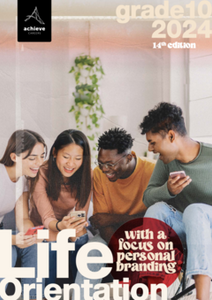 Life Orientation Gr 10 (2024) With a Focus on : Personal Branding (14th Edition)