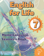 Eng for Life – An Inter language text Home Language Learner Book Gr. 7