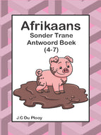 Afrikaans Sonder Trane Antwoord Boek 4 - 7