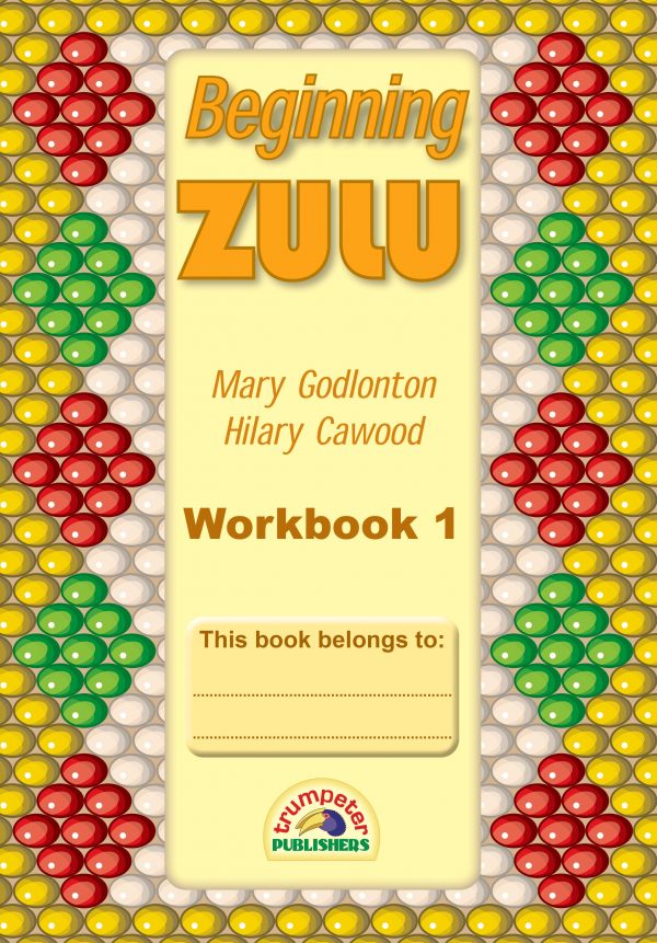 Beginning Zulu  WBK 1 *New*
