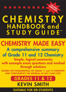 CHEMISTRY HANDBOOK & STUDY GUIDE GR 11 & 12 (IEB SAGS COMPLIANT) NEW ED 2024