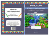 DIPHORORO – Setwana FAL Learner Workbook Grade 6 (Hard Copy Compulsory)