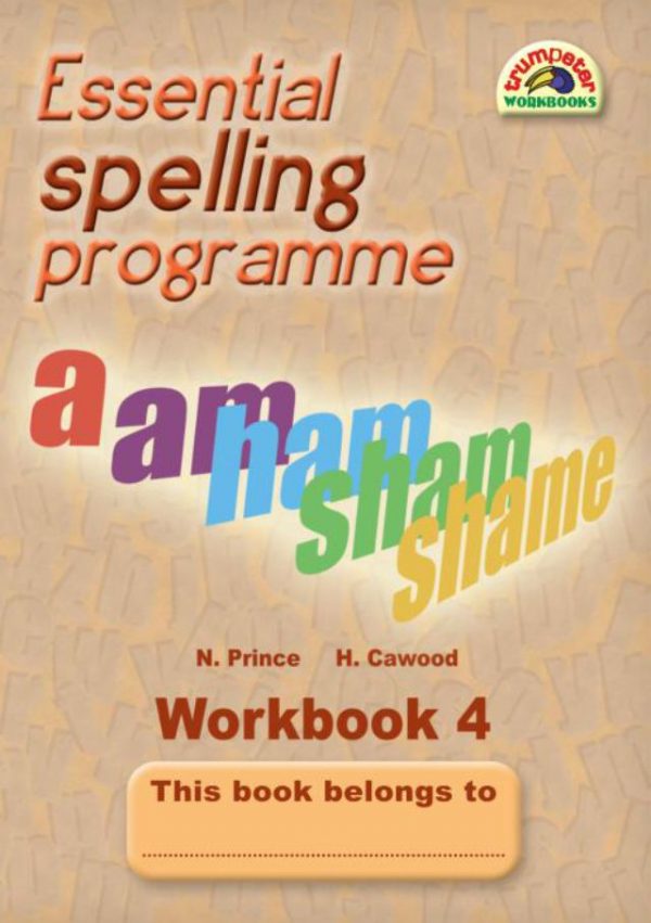 Essential Spelling Programme - Workbook 4