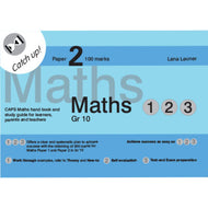 Gr 10 Maths 123 Catch up! Paper 2  (3rd edition) (Aminiyah)