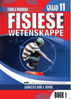 Gr 11 Fisiese Wetenskappe Fisika Boek 1 (Fisika) Teorie en Werkboek