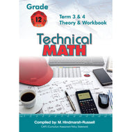Gr 12 Technical Math Term 3 & 4 Theory and Workbook (Aminiyah )