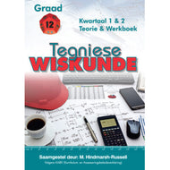 Gr 12 Tegniese Wiskunde Termyn 1&2 Teorie en Werkboek (AminiYah)