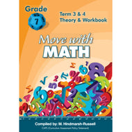 Gr 7 Move With Math Term 3 & 4 Theory and Workbook