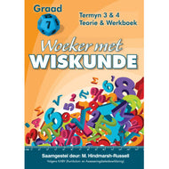 Gr 7 Woeker Met Wiskunde Termyn 3 & 4 Teorie en Werkboek