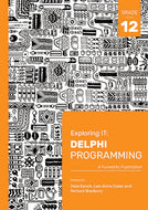 Exploring IT: Delphi Programming Grade 11 Third Edition