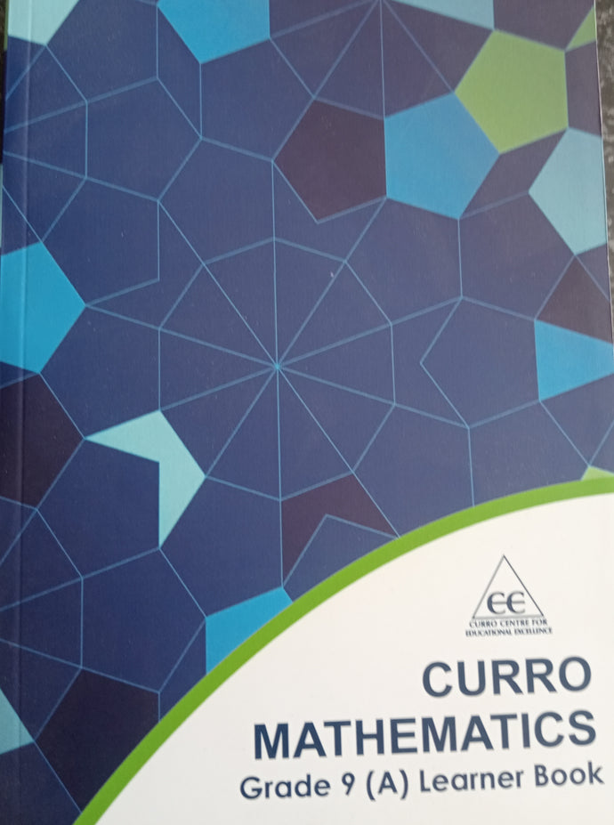 Curro Mathematics Gr 9 Learner Workbook Book A