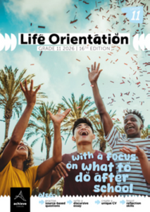 Life Orientation with a Focus: What should I do After School? 16th Ed - 2026 - Gr 11 (Achieve Careers)
