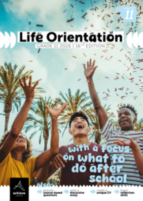 Life Orientation with a Focus: What should I do After School? 16th Ed - 2026 - Gr 11 (Achieve Careers)