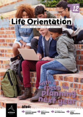 Life Orientation with a Focus: Planning for my First Year After School 15th Ed - 2026 - Gr 12  (Achieve Careers)